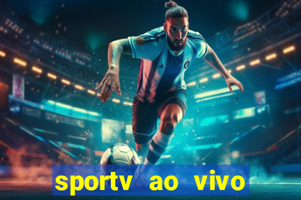 sportv ao vivo multi multicanal